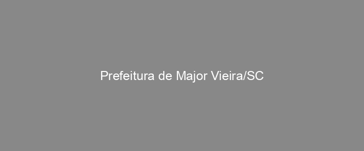 Provas Anteriores Prefeitura de Major Vieira/SC